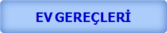 EV GERELER